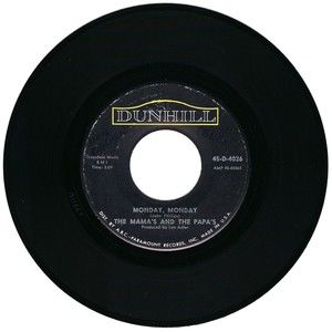 Mama's & Papa's 45 RPM - Monday, Monday / Got A Feelin' - Dunhill VG+ Rock '66